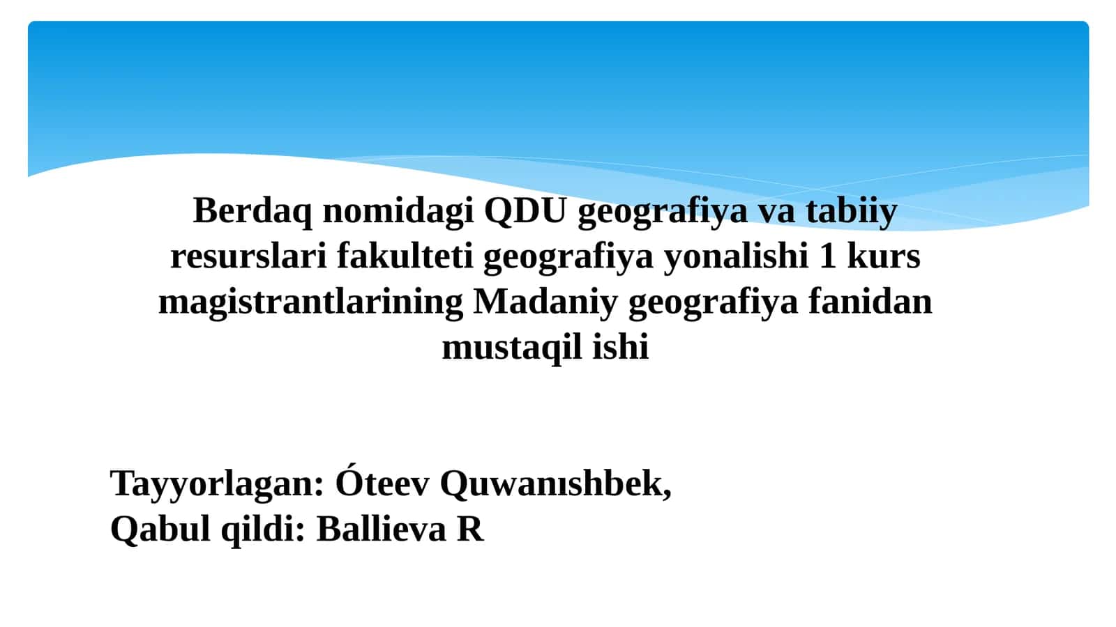 Madaniy geografiya fanidan mustaqil ishi 1