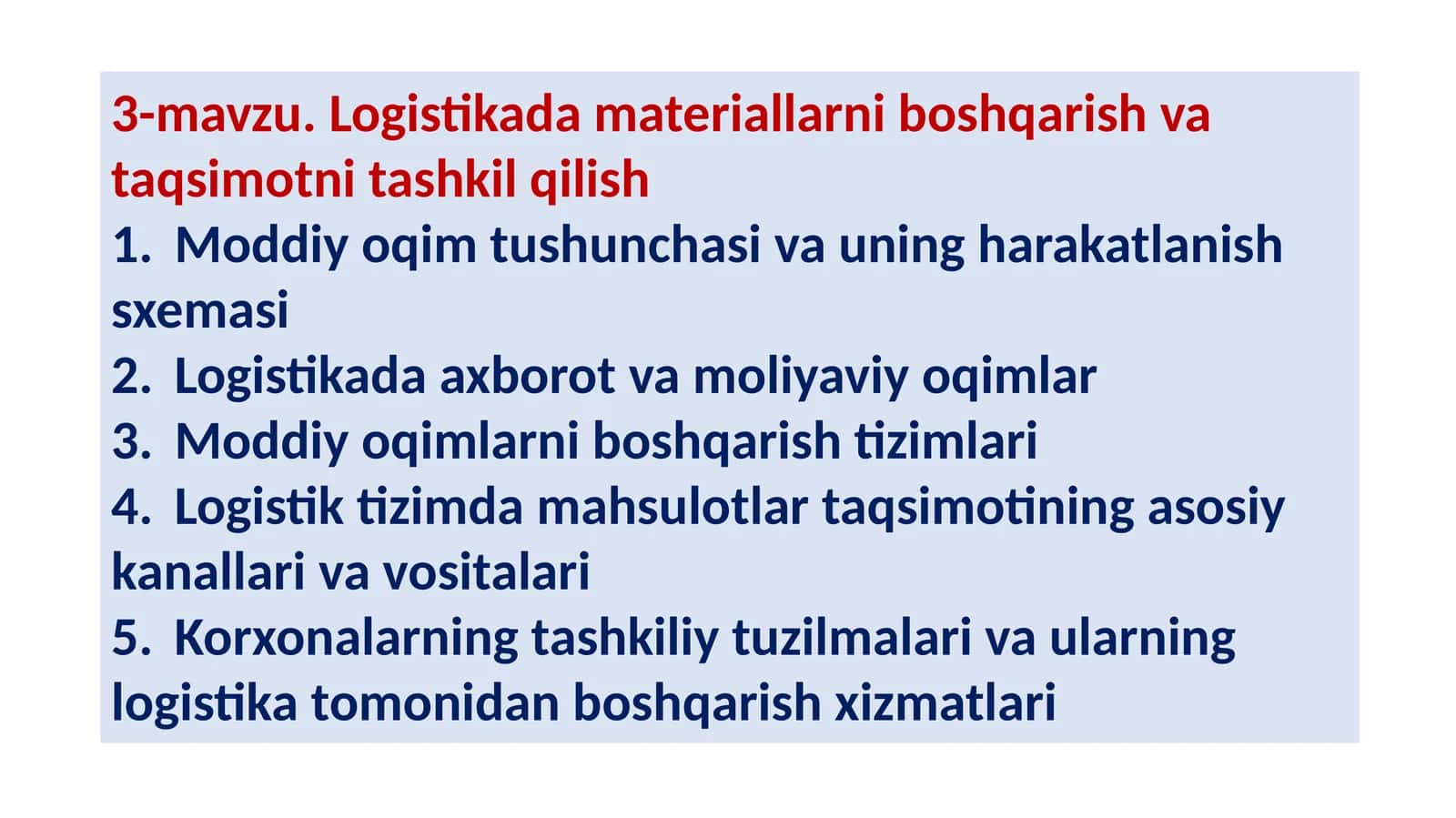 3-mavzu.Logistikada materiallarni boshqarish vataqsimotni tashkil qilish 1