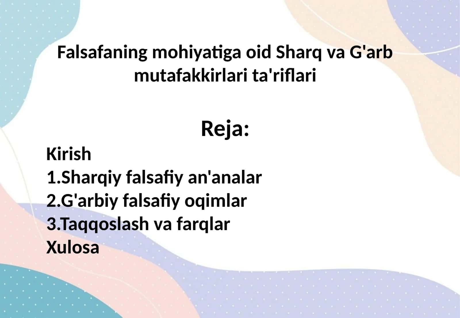 Falsafaning mohiyatiga oid Sharq va G'arb mutafakkirlari ta'riflari 1