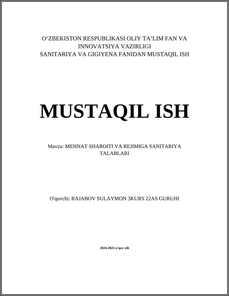 MEHNAT SHAROITI VA REJIMIGA SANITARIYA TALABLARI 1
