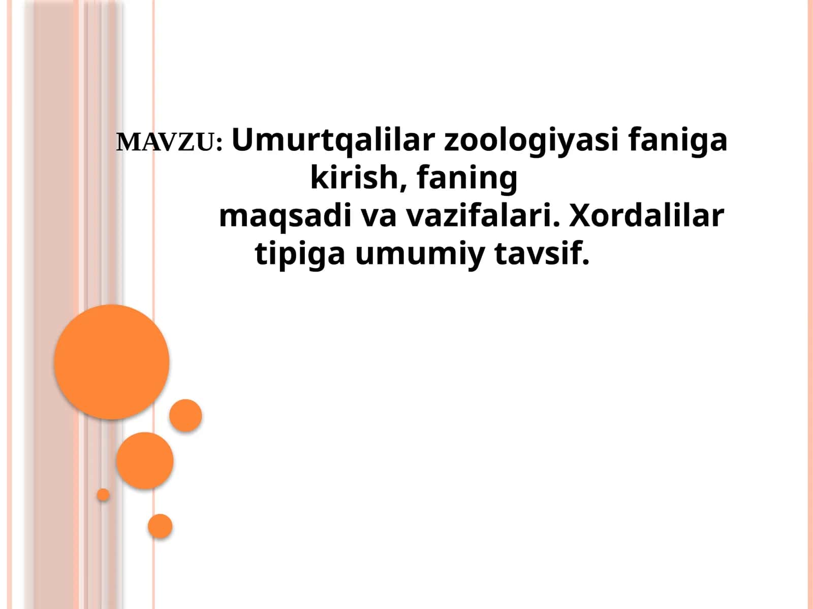 Umurtqalilar Zoologiyasi Fanining Maqsad va Vazifalari 1