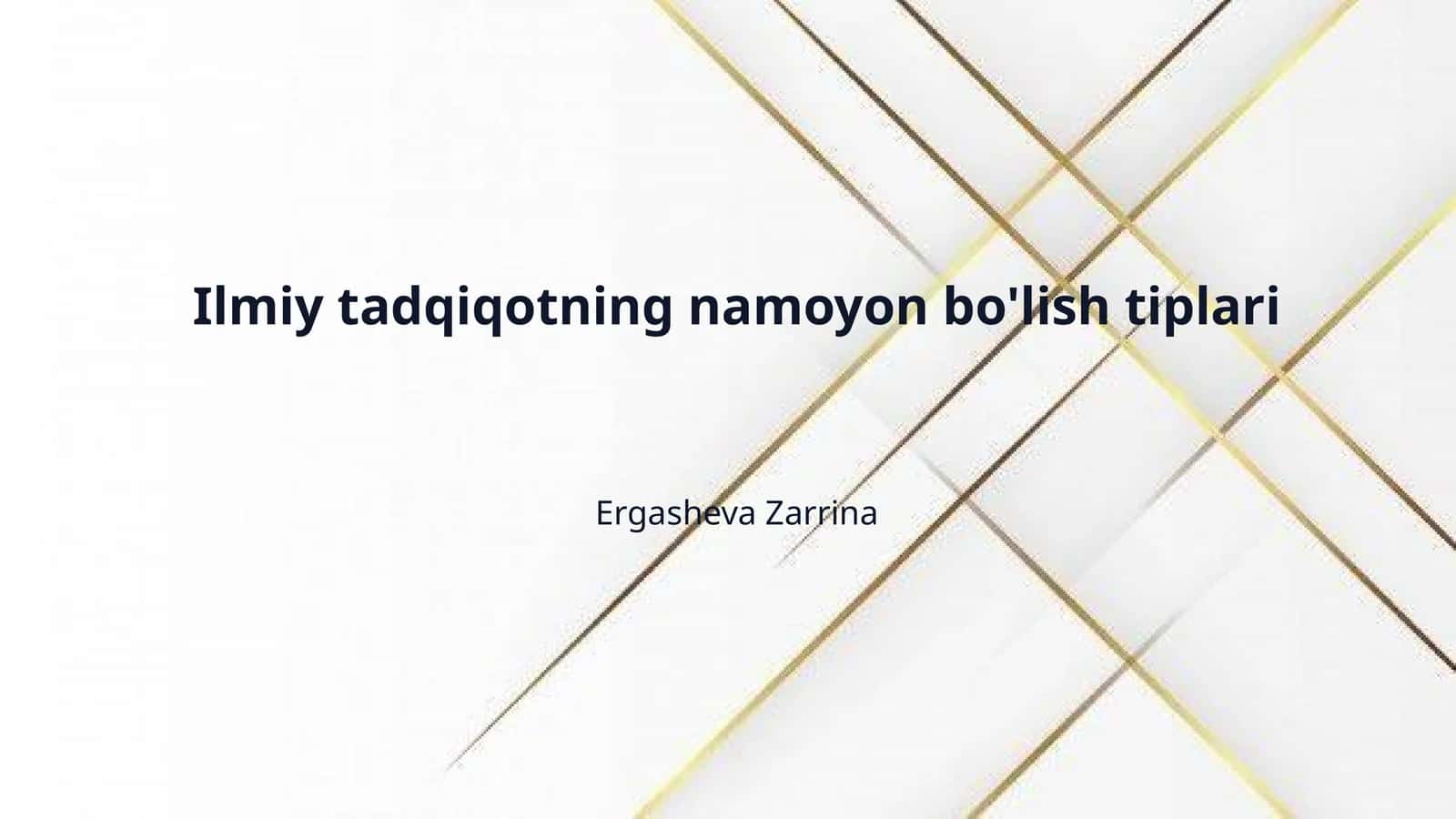 Ilmiy tadqiqotning namoyon bo'lish tiplari 1
