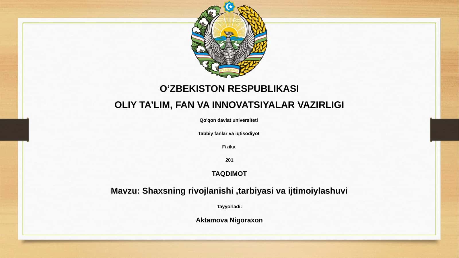 Shaxsning rivojlanishi,tarbiyasi va ijtimoiylashuvi 1