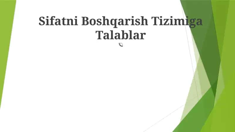 Sifatni Boshqarish Tizimiga Talablar 1
