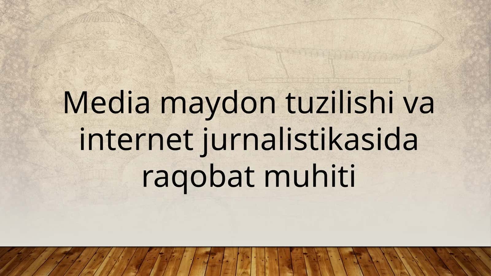 Media maydon tuzilishi va internet jurnalistikasida raqobat muhiti 1