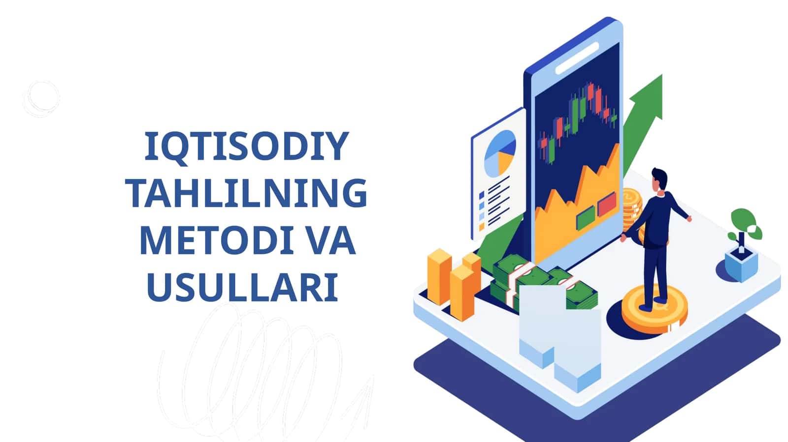 IQTISODIY TAHLILNING METODI VA USULLARI 1