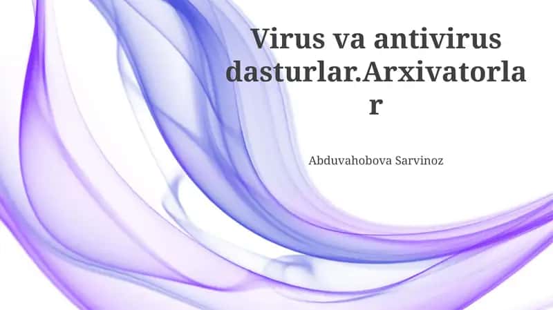 Viruslar va Antivirus Dasturlar 1