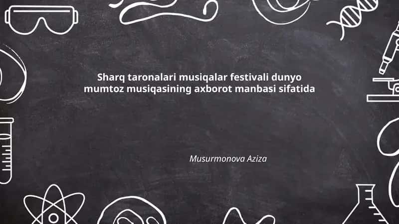 Sharq taronalari musiqalar festivali dunyo mumtoz musiqasining axborot manbasi 1