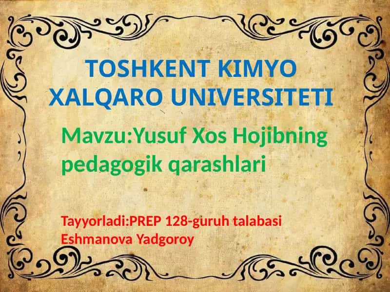 Yusuf Xos Hojibning pedagogik qarashlari 1