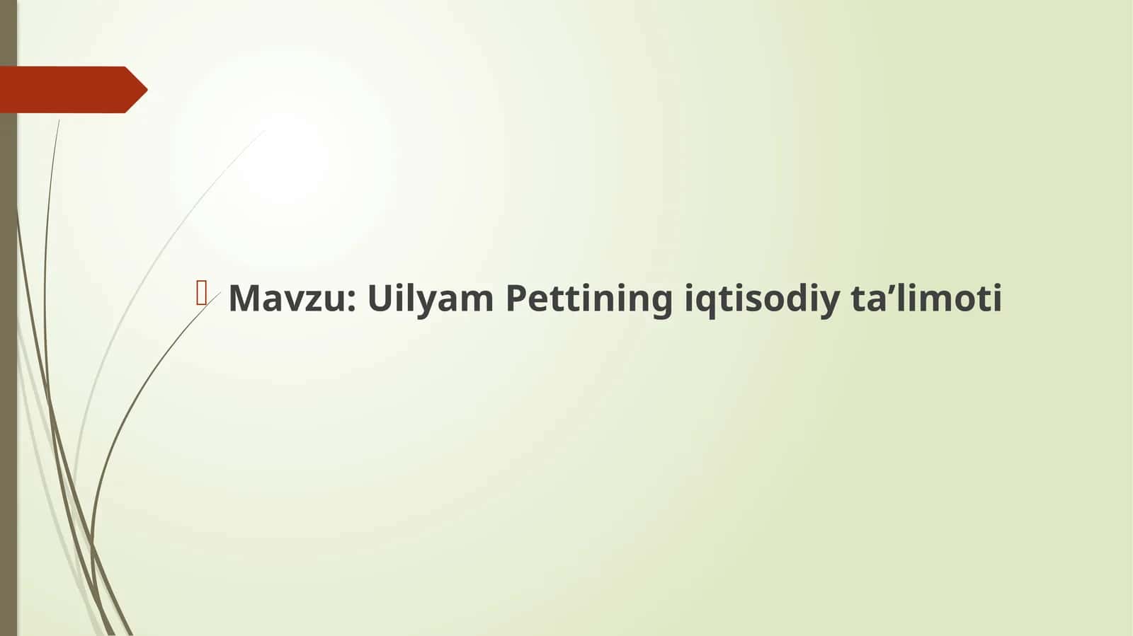 Uilyam Pettining iqtisodiy ta’limoti 1
