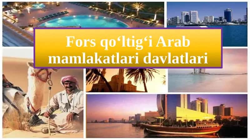 Fors qo‘ltig‘i Arab mamlakatlari davlatlari 1