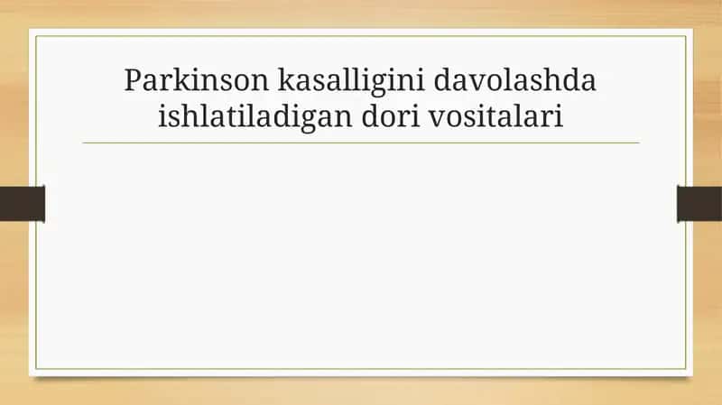 Parkinson kasalligining davolash usullari 1