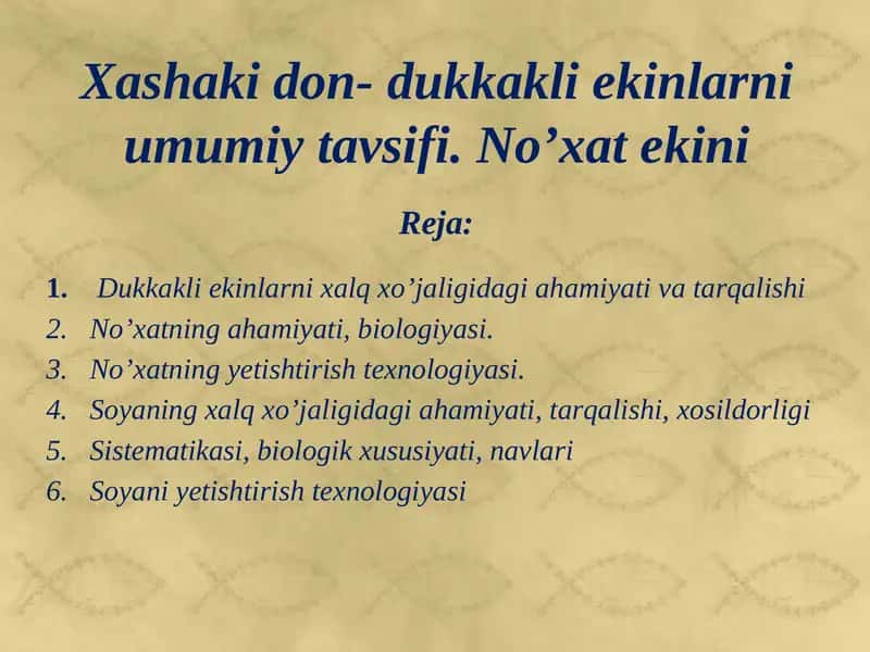 Dukkakli ekinlarni xalq xo’jaligidagi ahamiyati va tarqalishi 1