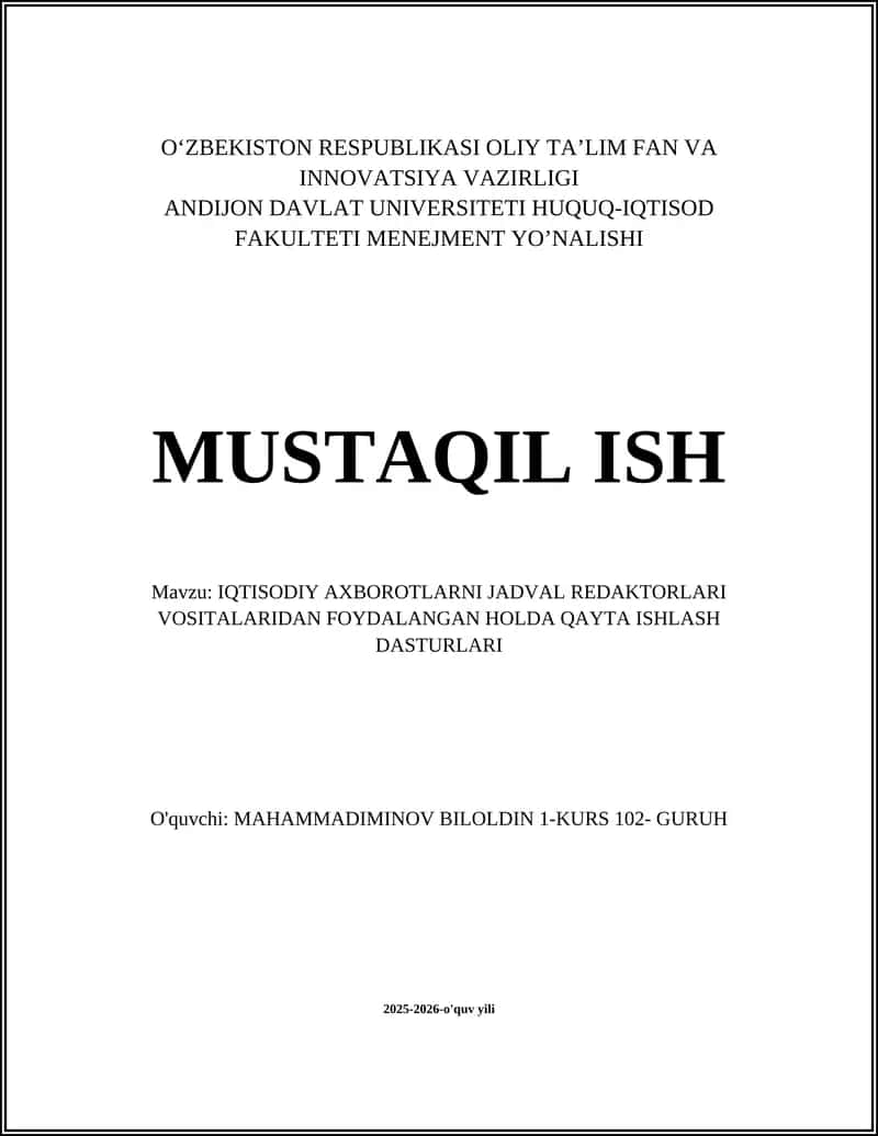 IQTISODIY AXBOROTLARNI JADVAL REDAKTORLARI VOSITALARIDAN FOYDALANGAN HOLDA QAYTA ISHLASH DASTURLARI 1