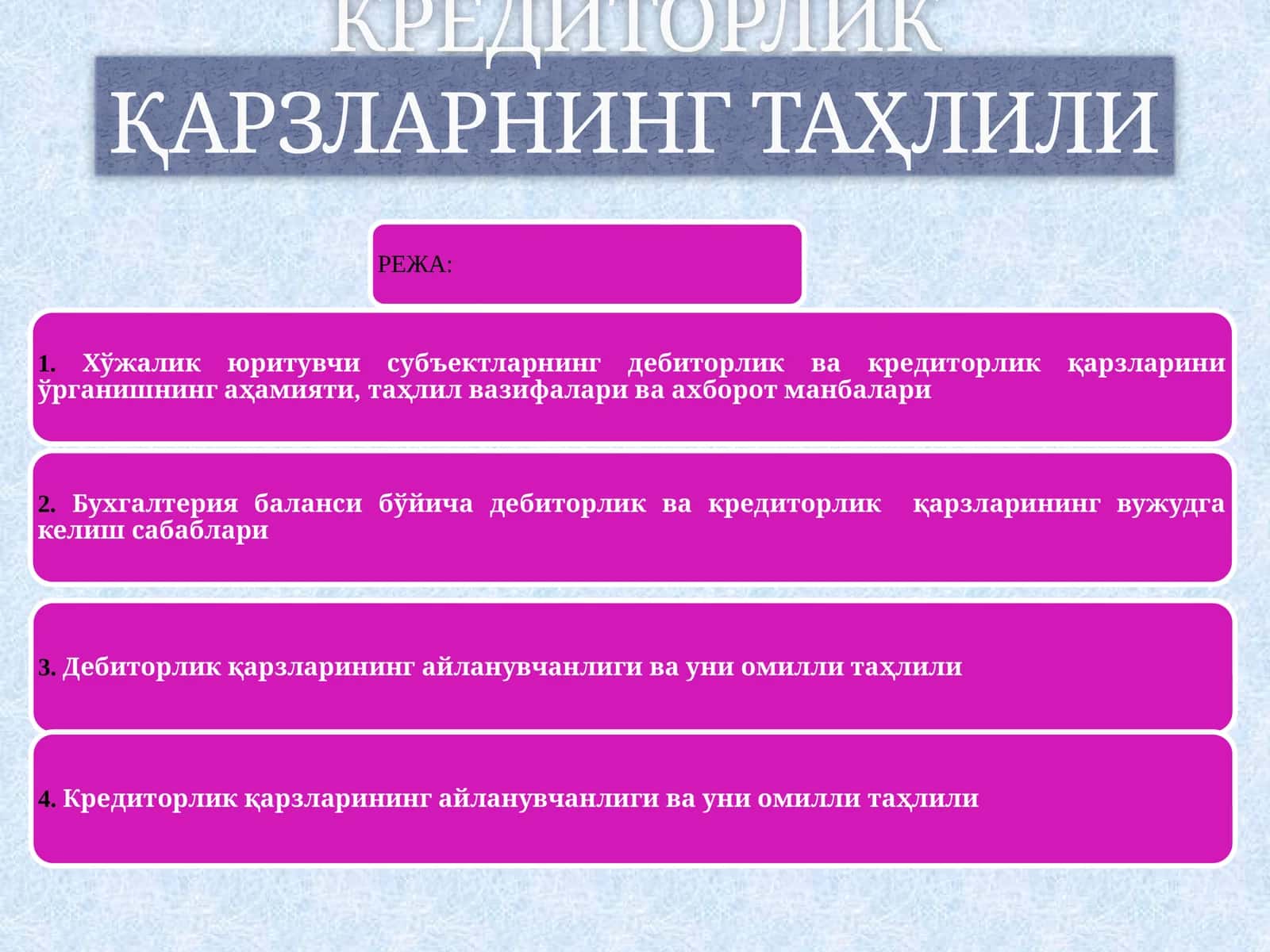 Дебиторлик ва Кредиторлик Қарзларнинг Таҳлили 1
