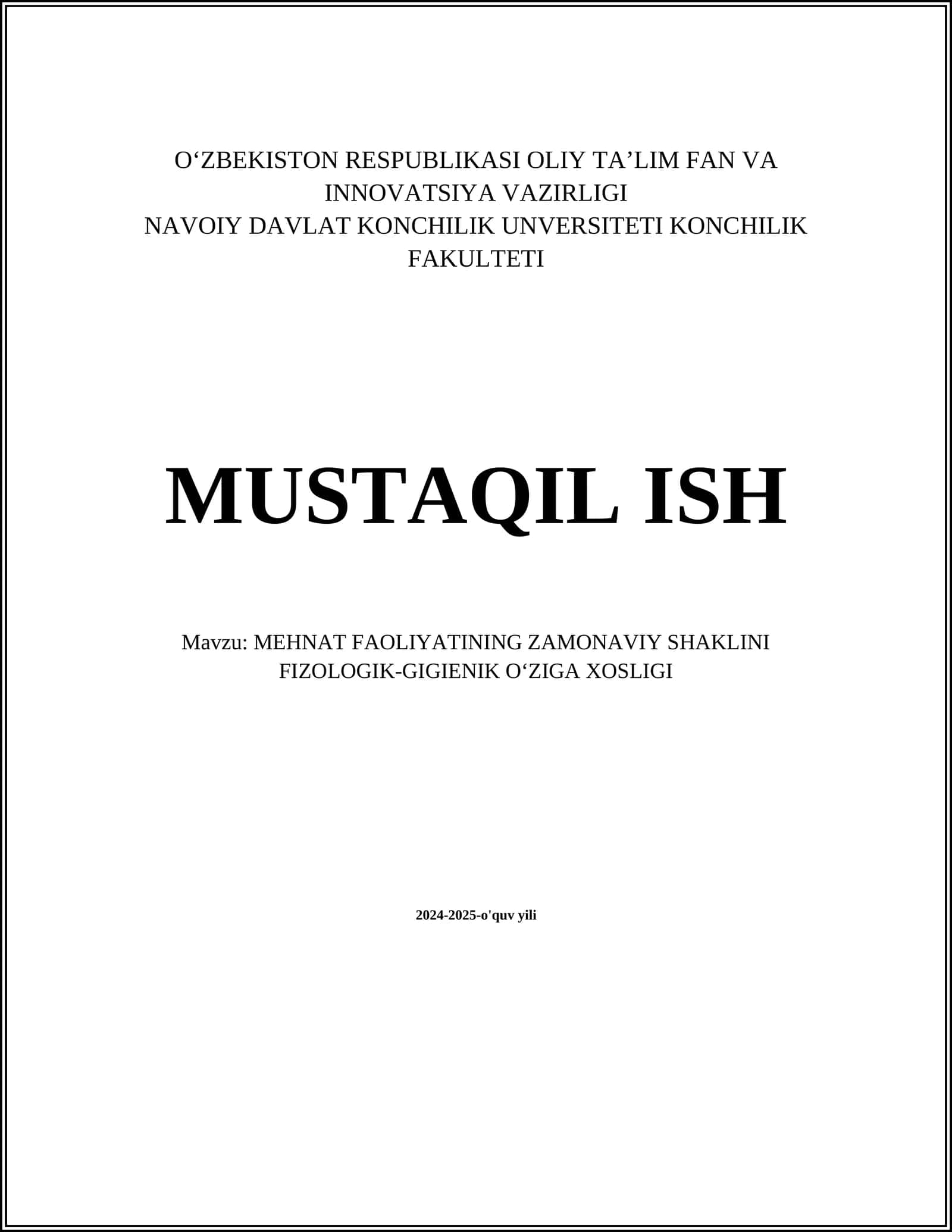 MEHNAT FAOLIYATINING ZAMONAVIY SHAKLINI FIZOLOGIK-GIGIENIK OʻZIGA XOSLIGI 1