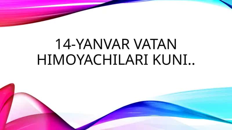 14-yanvar vatan himoyachilari kuni 1