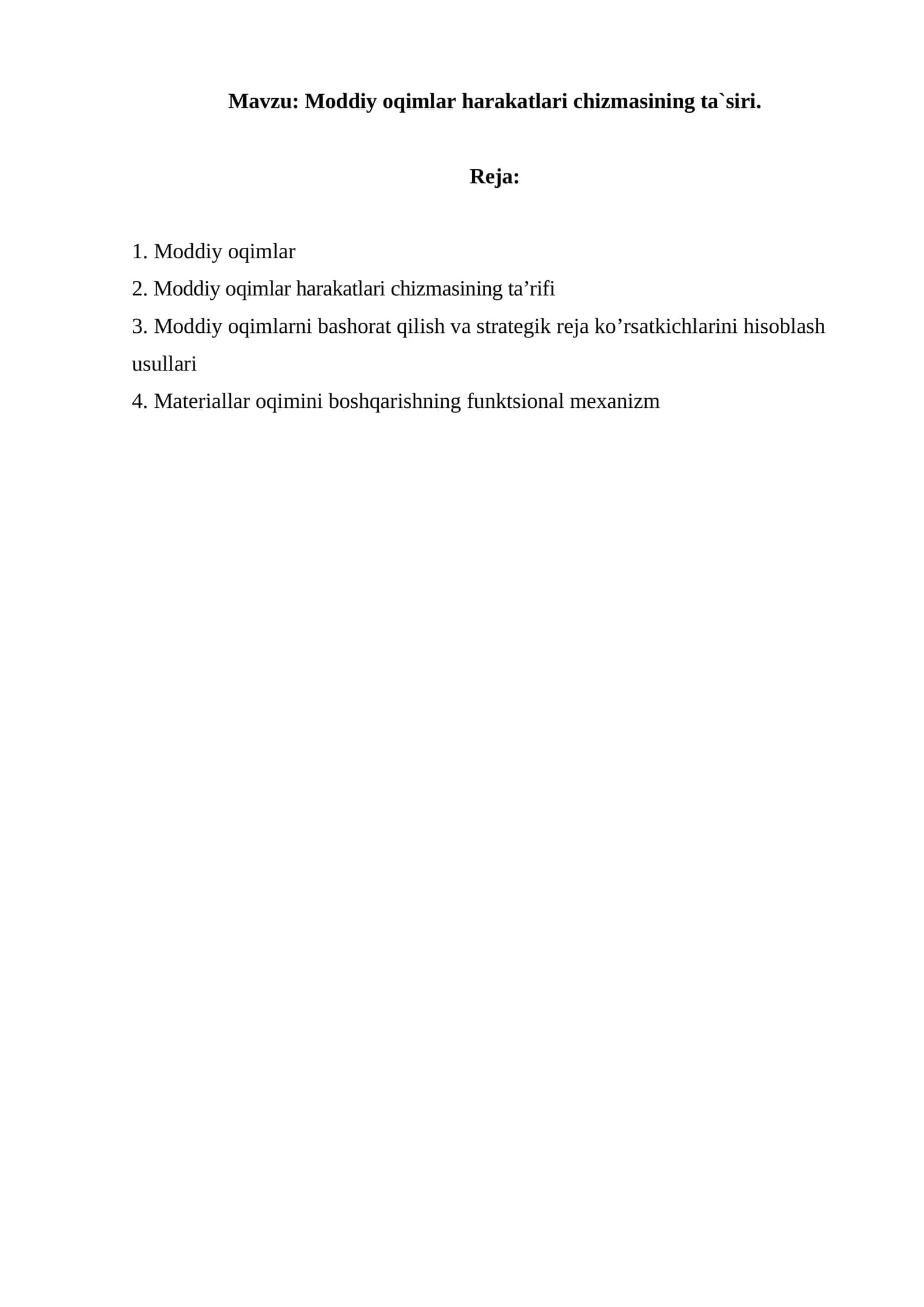 Moddiy oqimlar harakatlari chizmasining ta`siri 1