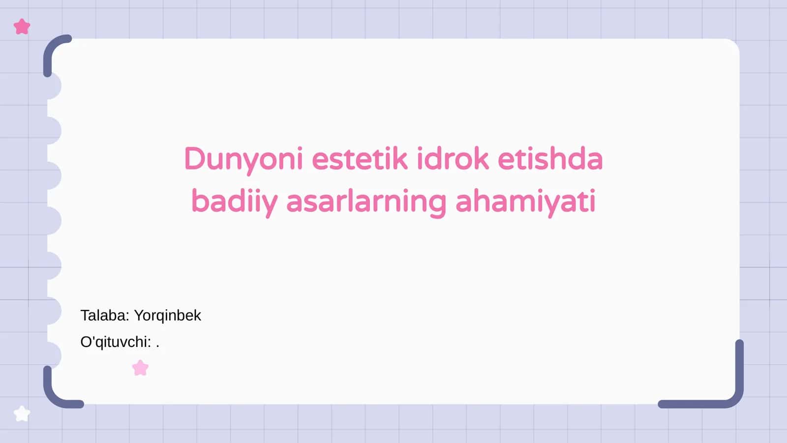 Dunyoni estetik idrok etishda badiiy asarlarning ahamiyati 1