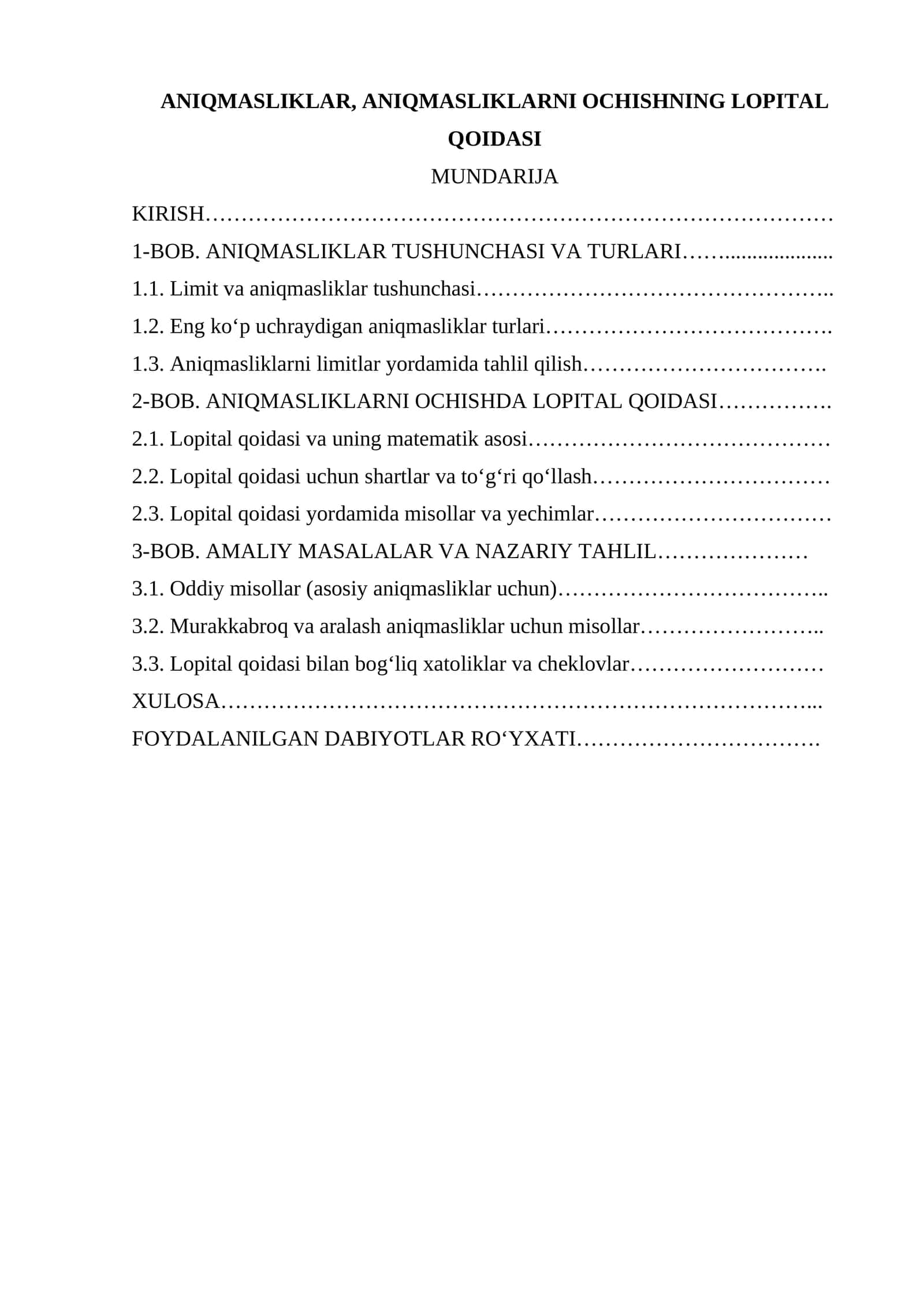 ANIQMASLIKLAR, ANIQMASLIKLARNI OCHISHNING LOPITAL QOIDASI 1