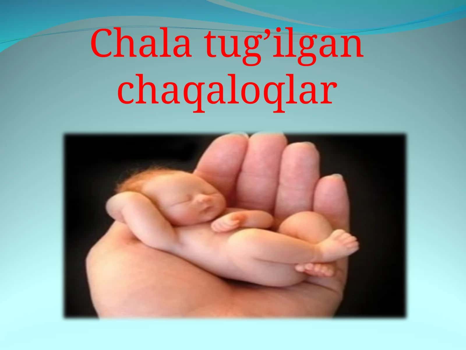 Chala tug’ilgan chaqaloqlar 1