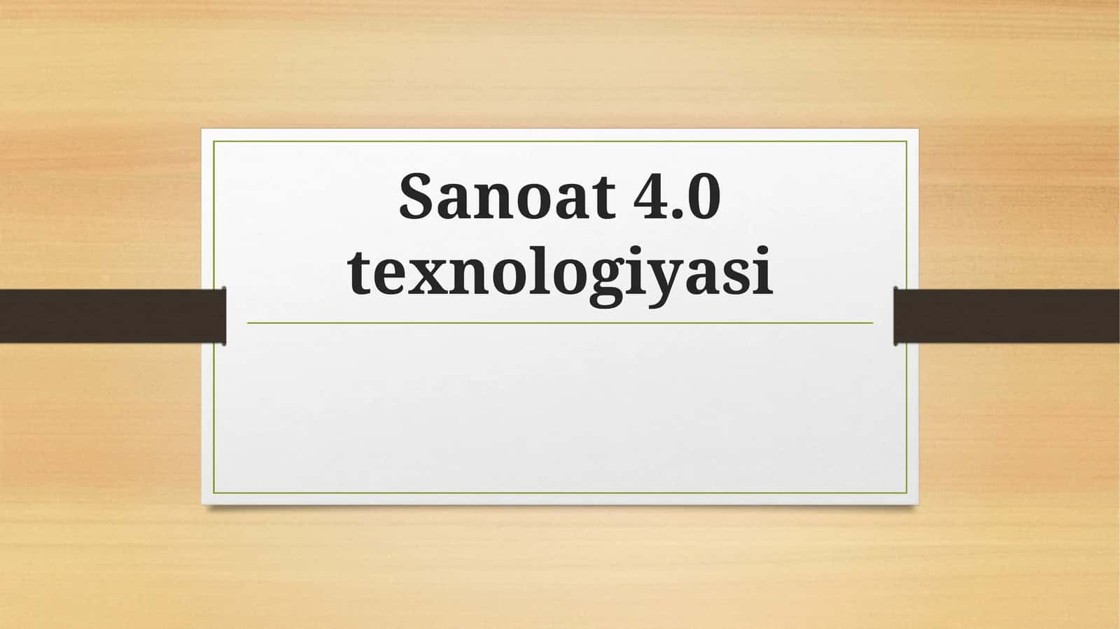 Sanoat 4.0 texnologiyasi 1