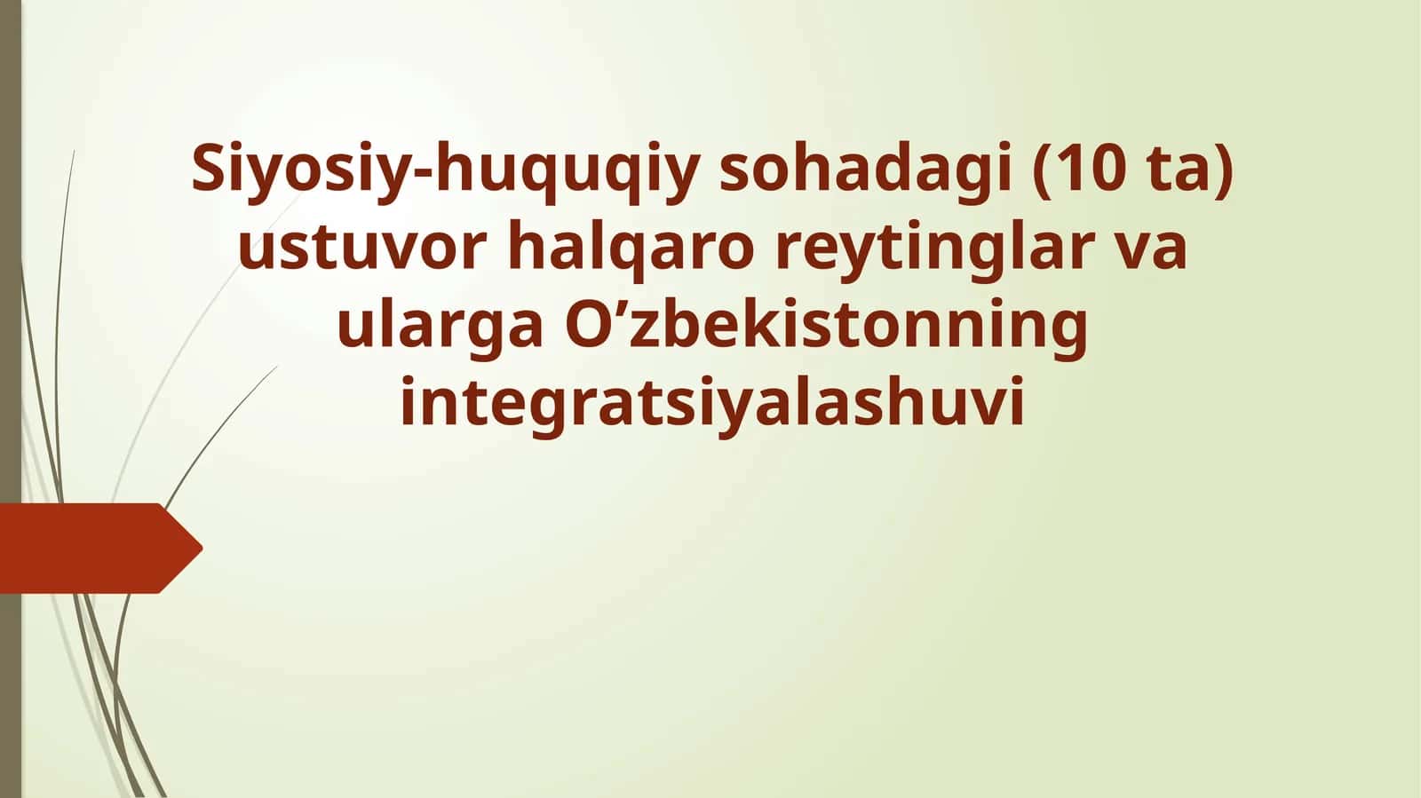 Siyosiy-huquqiy sohadagi ustuvor halqaroreytinglar 1