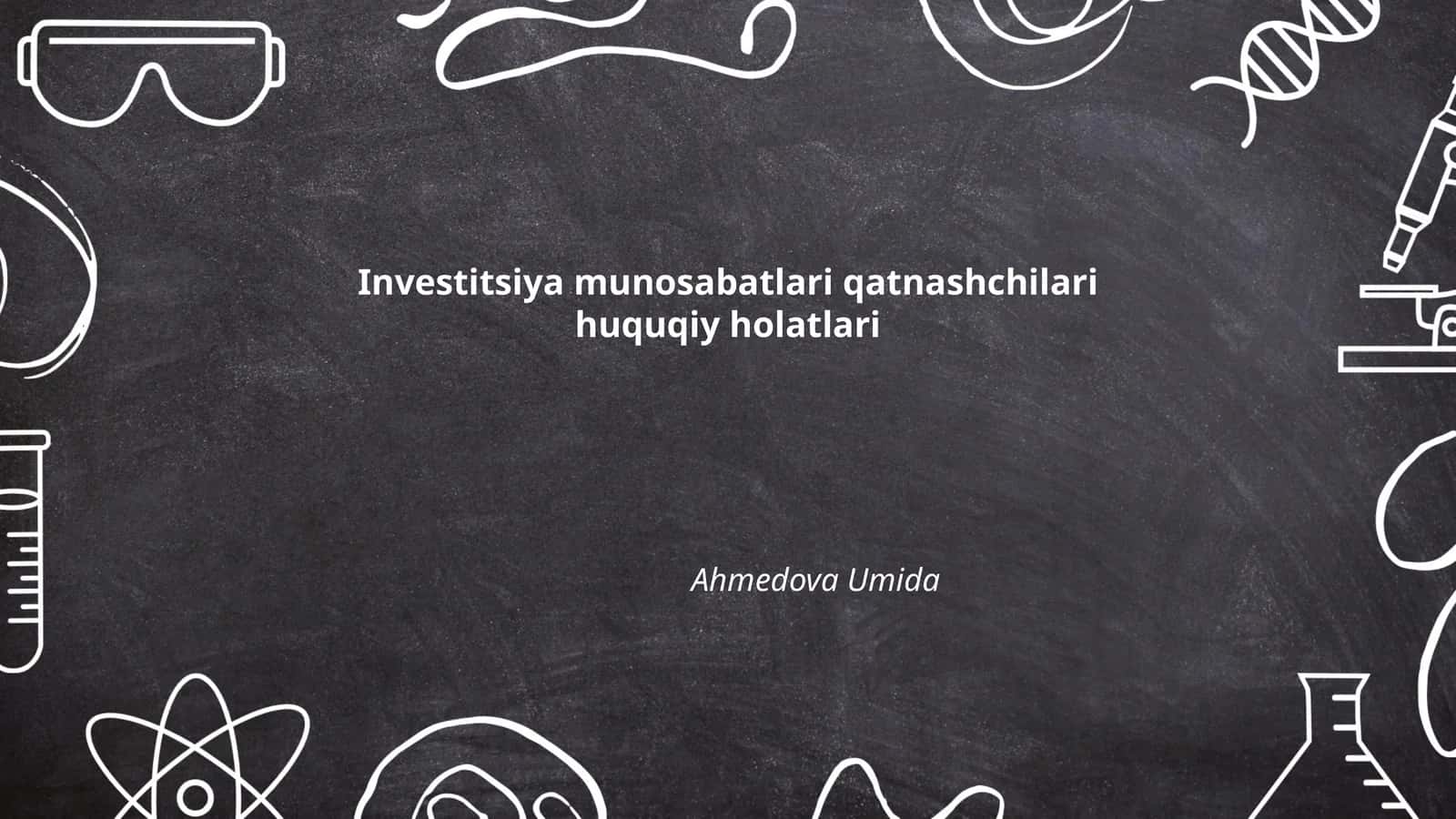 Investitsiya munosabatlari qatnashchilari huquqiy holatlari 1