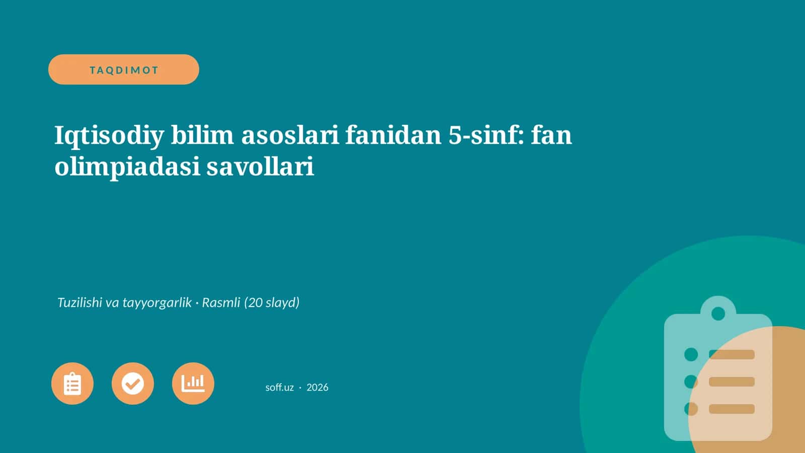 Iqtisodiy bilim asoslari fanidan 5-sinf: fan olimpiadasi savollari 1
