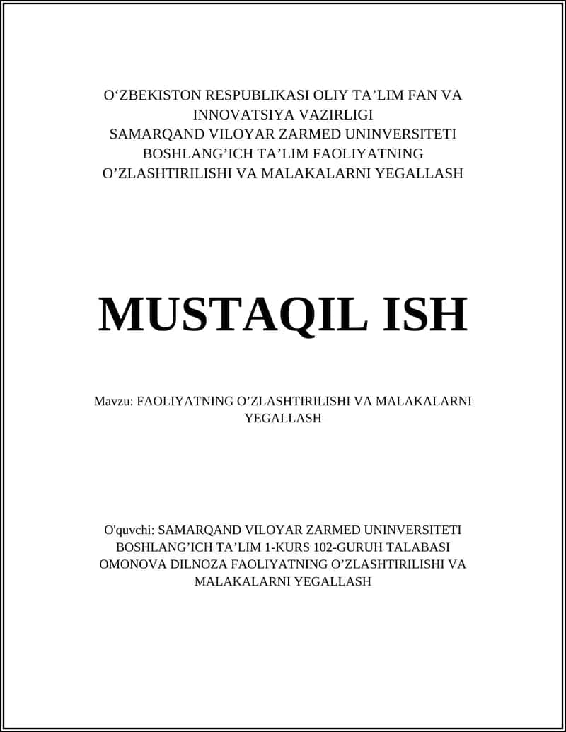 FAOLIYATNING O’ZLASHTIRILISHI VA MALAKALARNI YEGALLASH 1