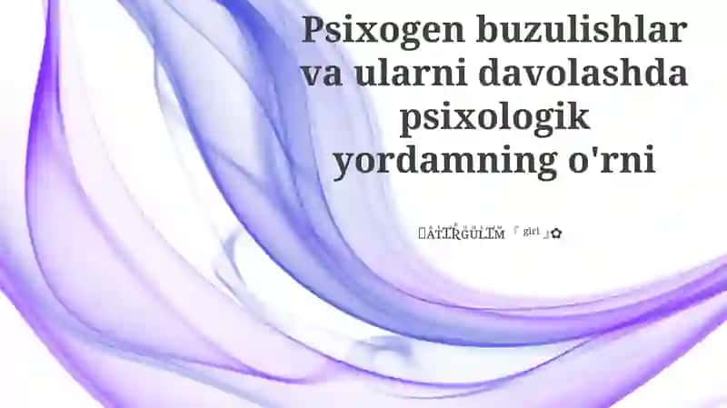 Psixologik yordamning o'rni