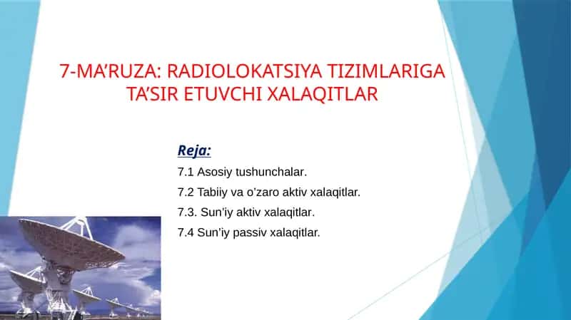 RADIOLOKATSIYA TIZIMLARIGA TA’SIR ETUVCHI XALAQITLAR 1
