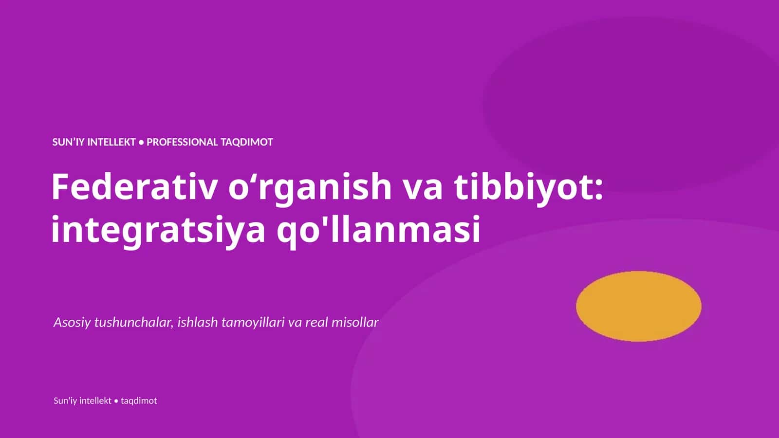SUNʼIY INTELLEKT • PROFESSIONAL TAQDIMOT 1