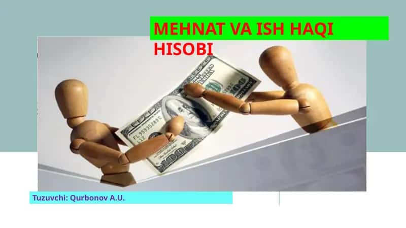 MEHNAT VA ISH HAQI HISOBI 1