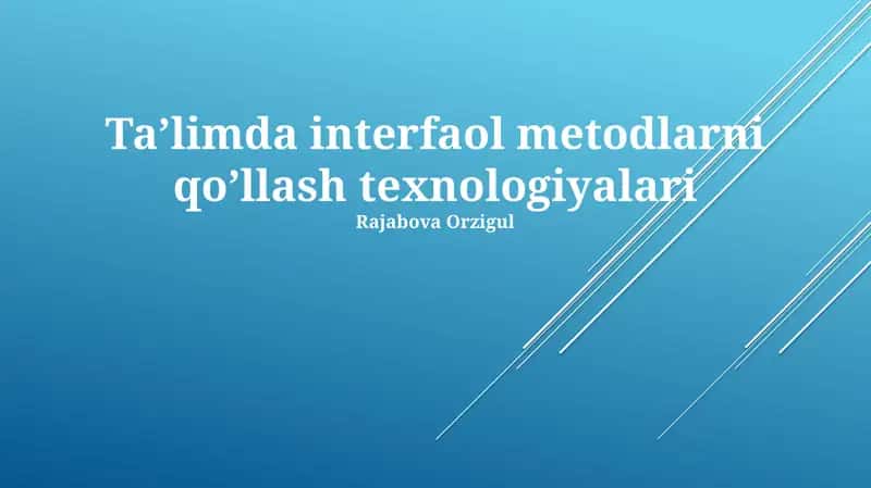 Ta’limda interfaol metodlarni qo’llash texnologiyalari 1