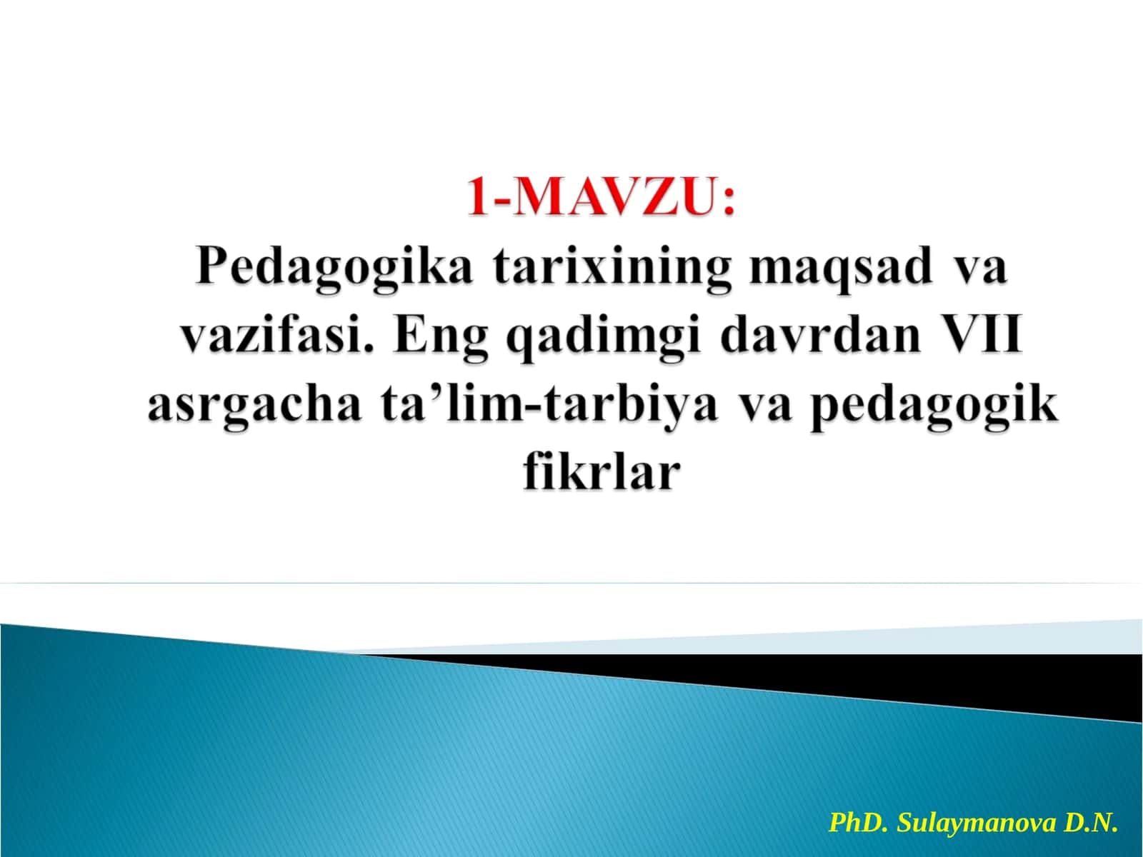 Pedagogika tarixi faning mazmun mohiyati 1