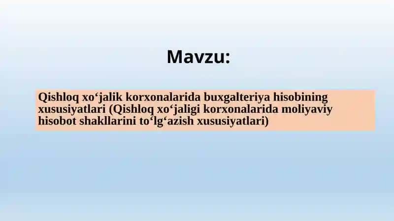 Qishloq xo‘jalik korxonalarida buxgalteriya hisobini