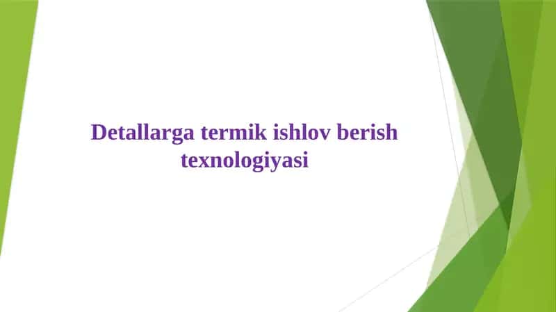 Detallargatermikishlovberishtexnologiyasi 1