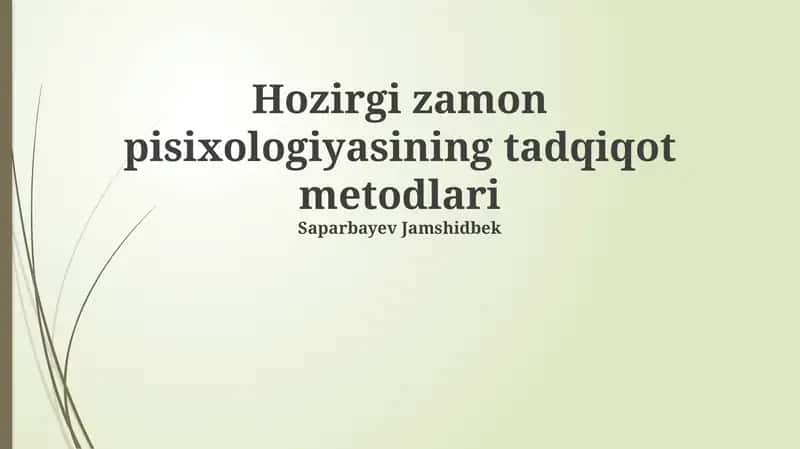 Zamonaviy psixologik tadqiqotlar usullari 1