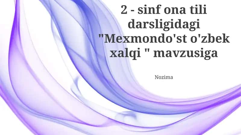 O‘zbek xalqining mehmondo‘stligi 1