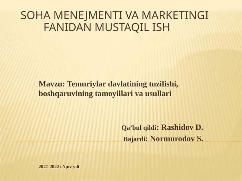 Temuriy davlatining tuzilishi va boshqaruv usullari 1