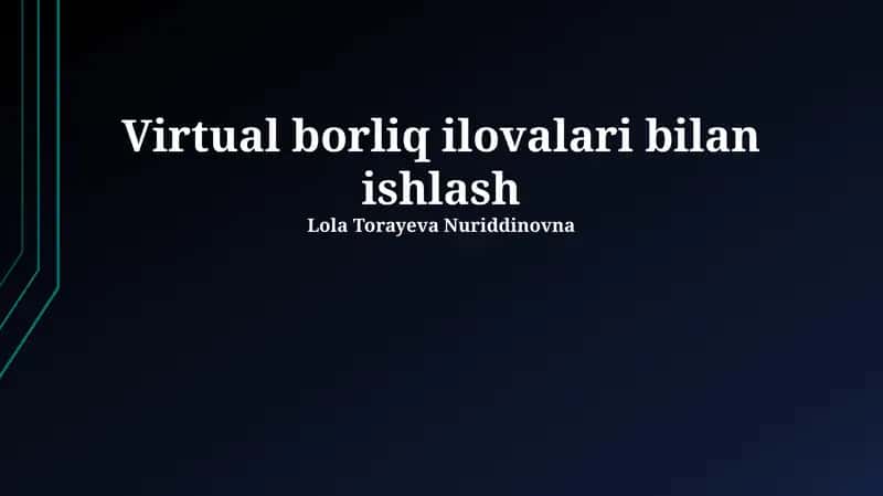 Virtual Borliq ilovalari 1