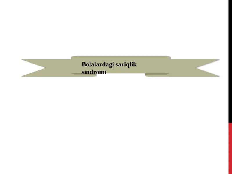 Bolalardagi sariqlik sindromi 1