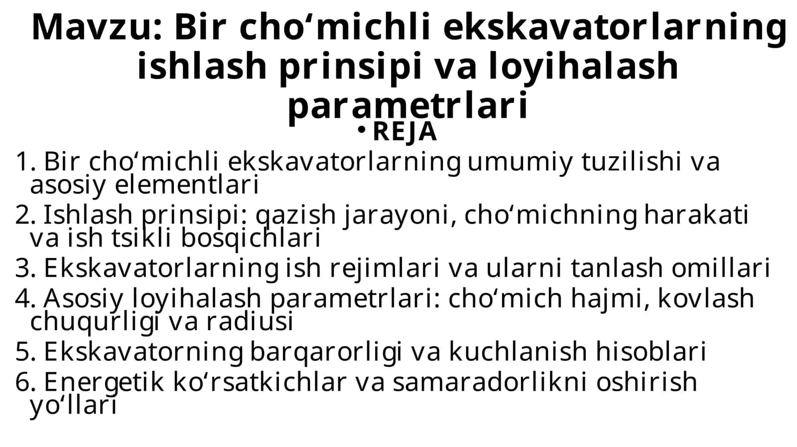 Bir cho‘michli ekskavatorlarning ishlash prinsipi va loyihalash parametrlari 1