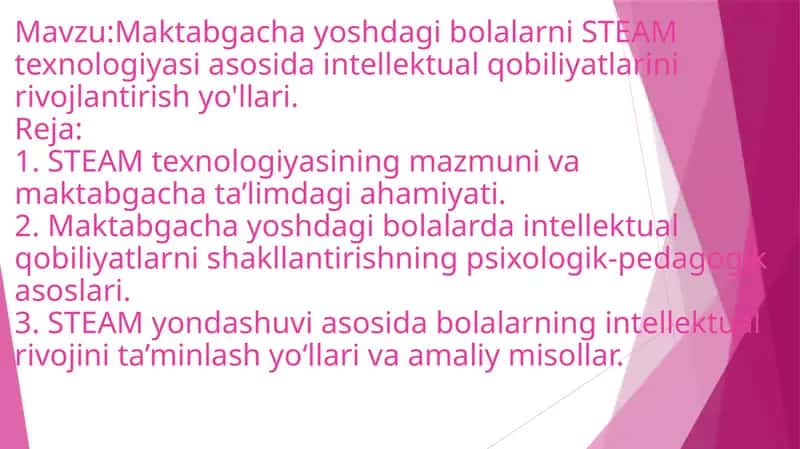 STEAM texnologiyasining mazmuni va maktabgacha ta'limdagi ahamiyati 1