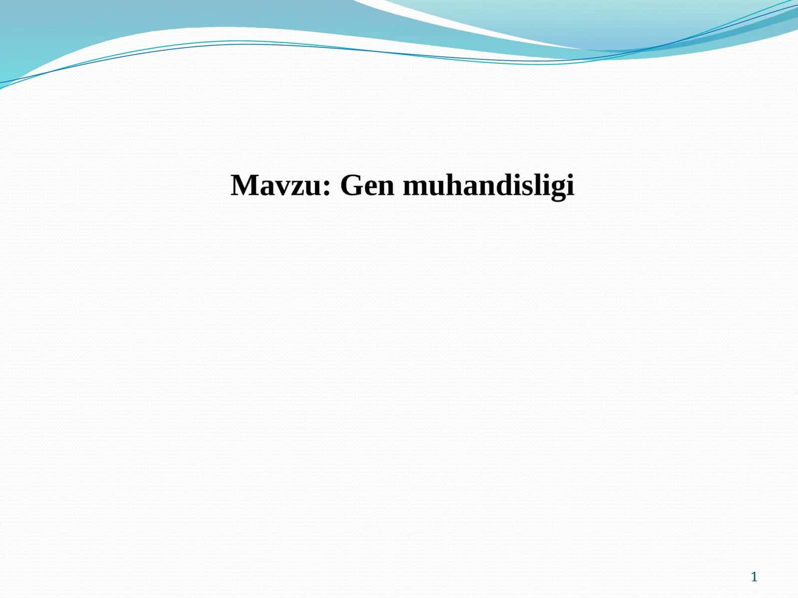 Gen muhandisligi 1
