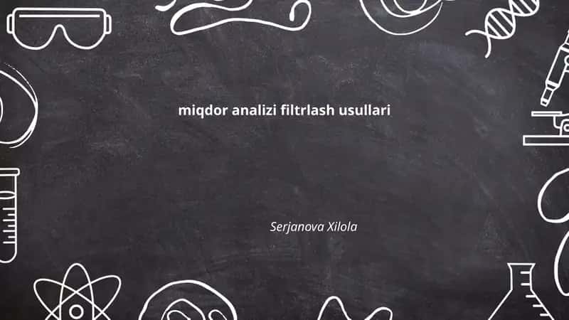 Miqdor analizi filtrlash usullari 1