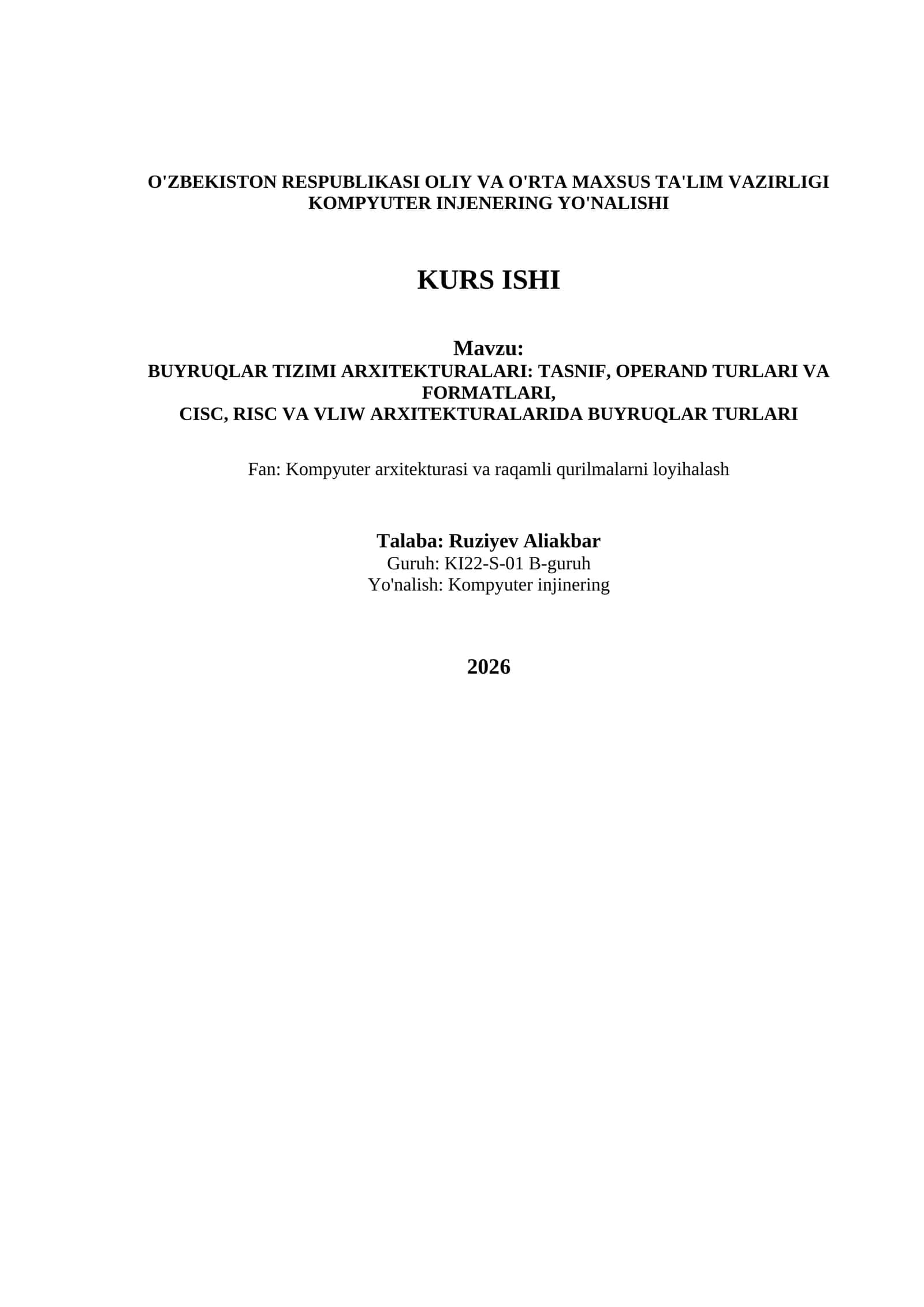 BUYRUQLAR TIZIMI ARXITEKTURALARI: TASNIF, OPERAND TURLARI VA FORMATLARI 1