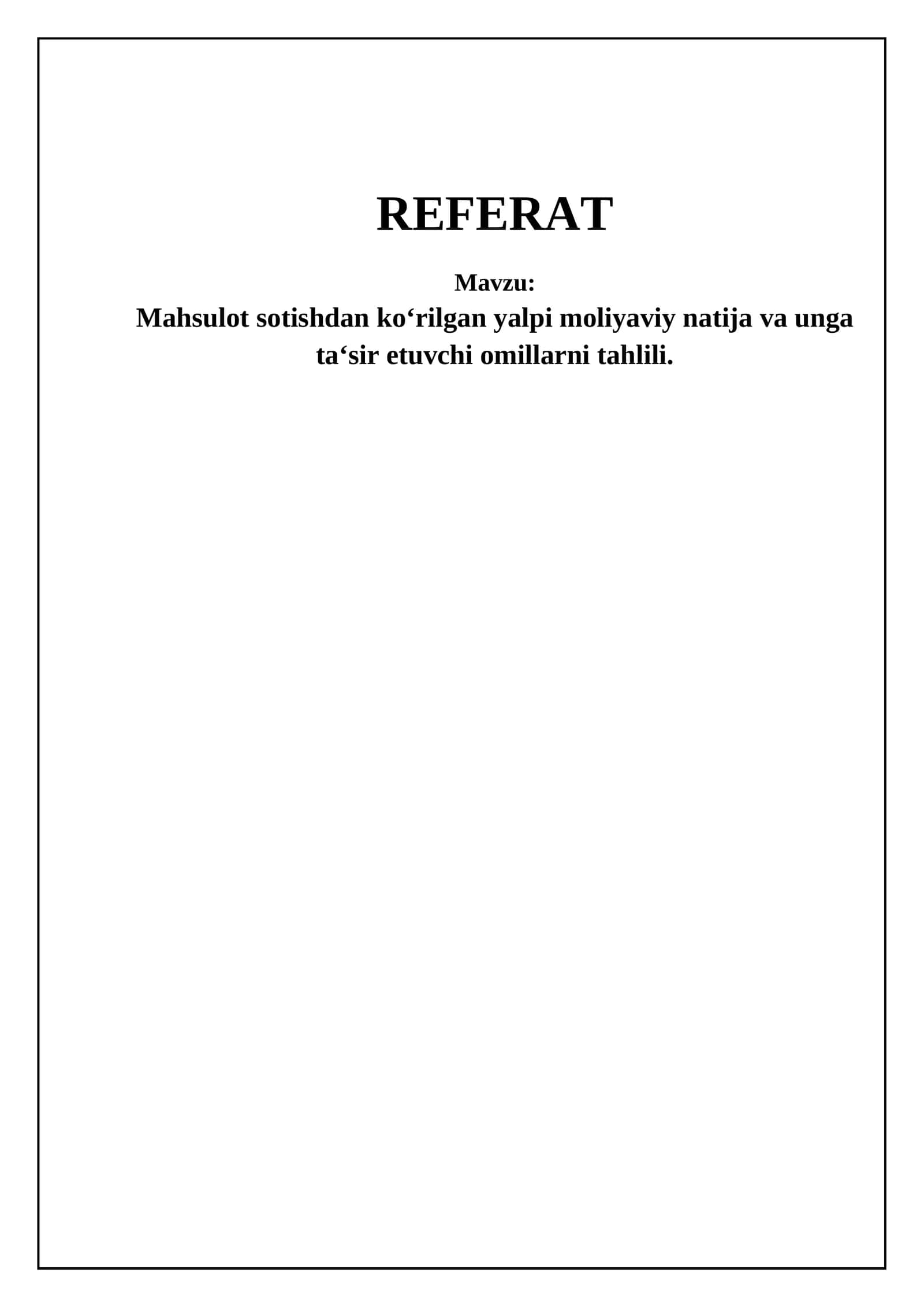 Mahsulot sotishdan koʻrilgan yalpi moliyaviy natija tahlili 1
