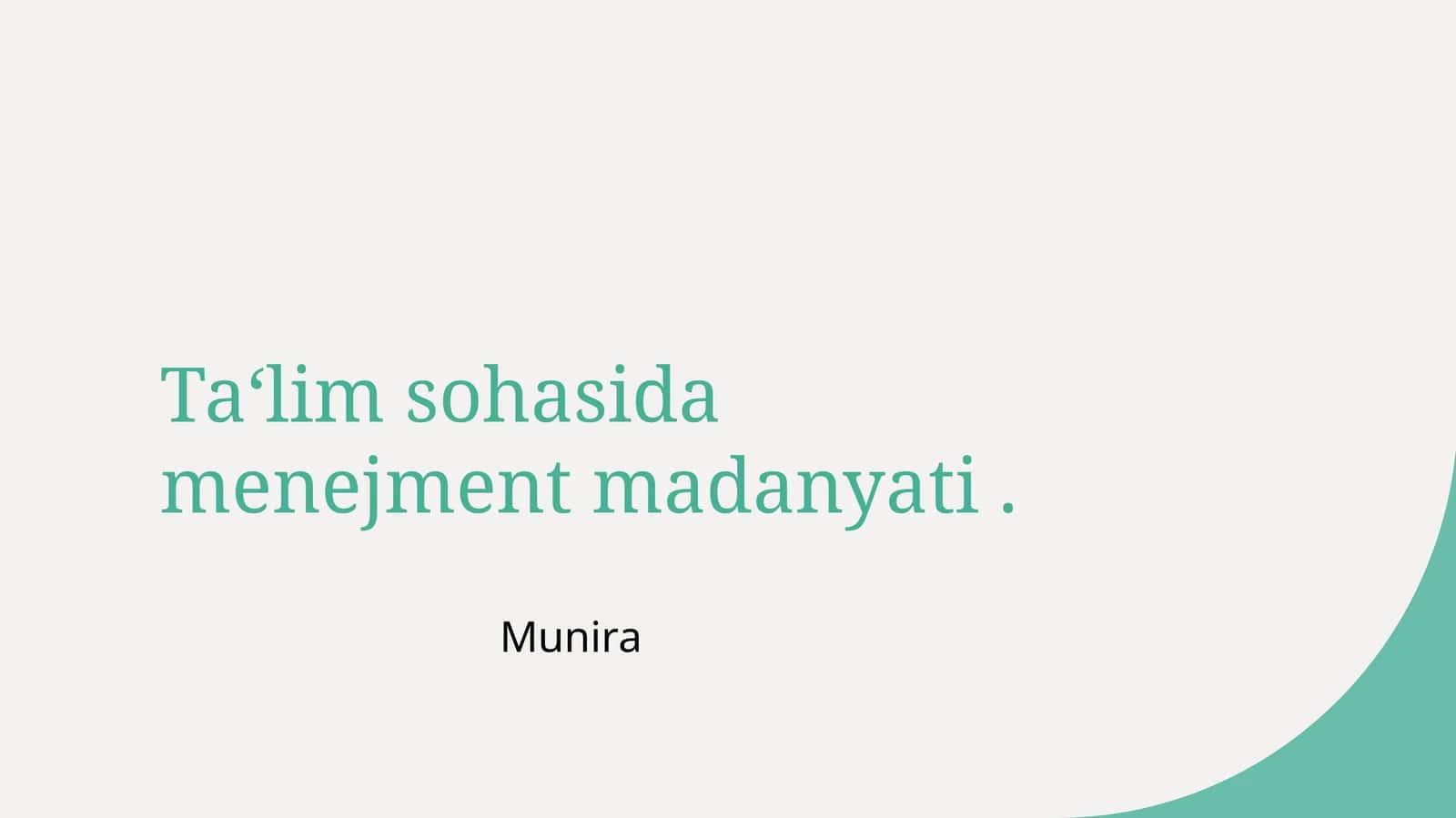 Ta‘lim sohasida menejment madanyati 1